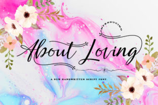 About Loving: A Handwritten Font for Real Design