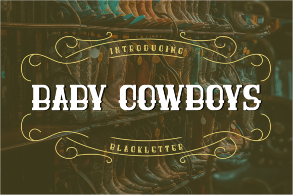 Baby Cowboys Font for Bold Design